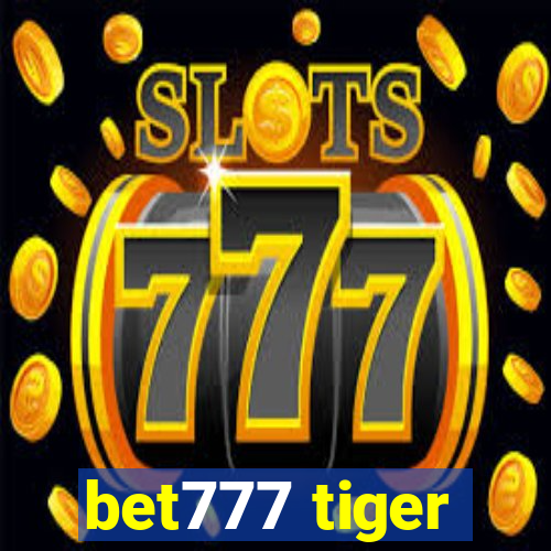 bet777 tiger